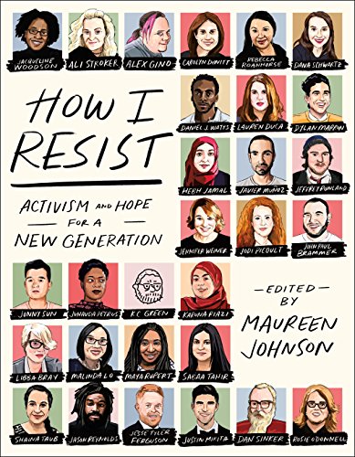 Beispielbild fr How I Resist : Activism and Hope for a New Generation zum Verkauf von Better World Books