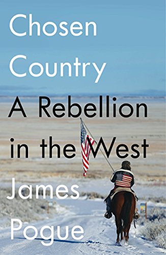 Stock image for Chosen Country: A Rebellion in the West for sale by SecondSale
