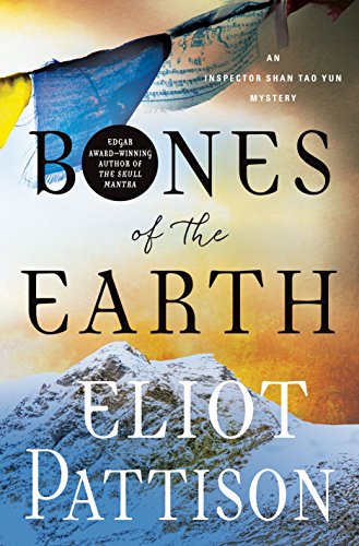 Beispielbild fr Bones of the Earth: An Inspector Shan Tao Yun Mystery zum Verkauf von PlumCircle