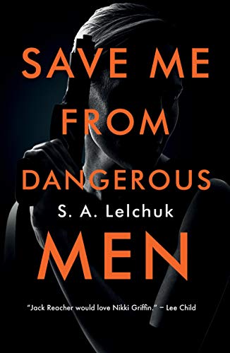 Beispielbild fr Save Me from Dangerous Men (Nikki Griffin, 1) zum Verkauf von SecondSale