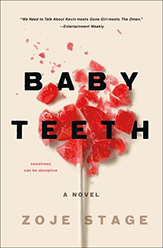 Stock image for Baby Teeth: A Novel for sale by New Legacy Books