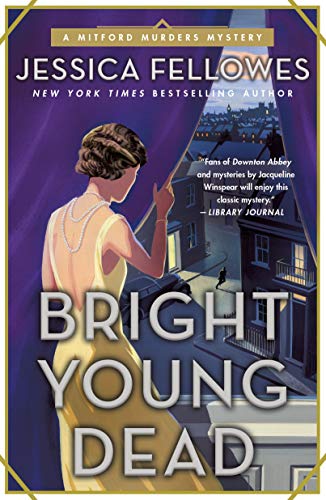 Beispielbild fr Bright Young Dead: A Mitford Murders Mystery (The Mitford Murders, 2) zum Verkauf von BooksRun