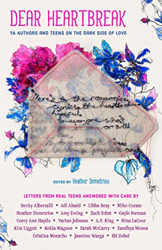 Beispielbild fr Dear Heartbreak : YA Authors and Teens on the Dark Side of Love zum Verkauf von Better World Books