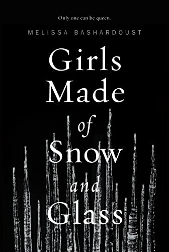 9781250171269: Girls Made of Snow and Glass