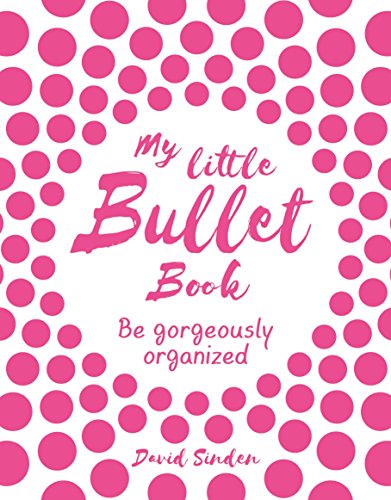 Beispielbild fr My Little Bullet Book : Be Gorgeously Organized zum Verkauf von Better World Books