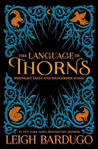 9781250173928: The Language of Thorns