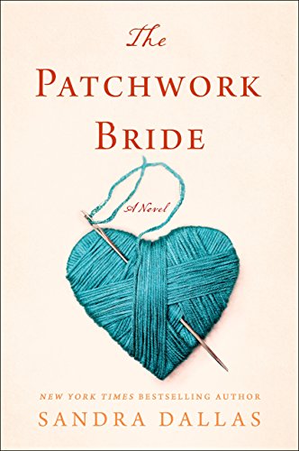 Imagen de archivo de The Patchwork Bride: A Novel a la venta por Reliant Bookstore