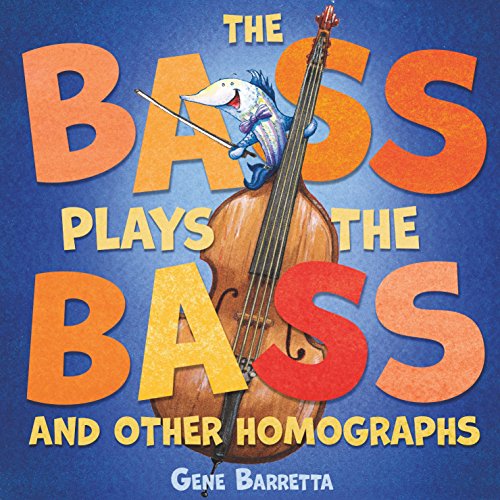 Beispielbild fr The Bass Plays the Bass and Other Homographs zum Verkauf von Better World Books