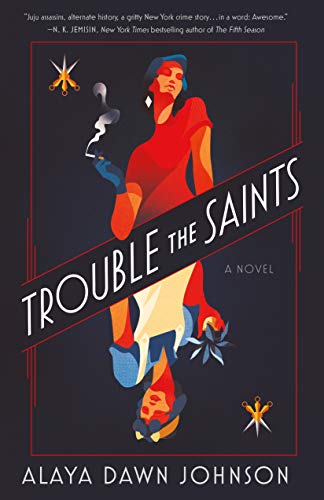Imagen de archivo de Trouble the Saints: A Novel a la venta por Gulf Coast Books