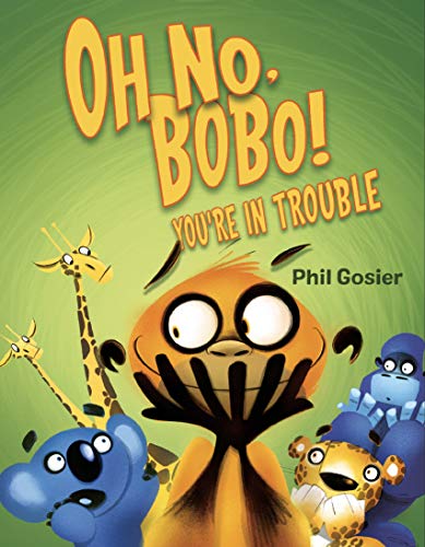 Beispielbild fr Oh No, Bobo!: You're in Trouble zum Verkauf von Buchpark