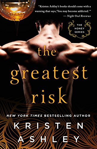 Beispielbild fr The Greatest Risk (The Honey Series, 3) zum Verkauf von -OnTimeBooks-