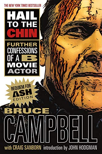 9781250178190: Hail to the Chin: Further Confessions of a B Movie Actor