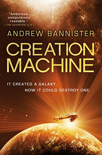 Beispielbild fr Creation Machine : A Novel of the Spin zum Verkauf von Better World Books