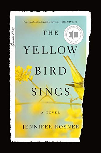 Stock image for The Yellow Bird Sings A Novel for sale by SecondSale