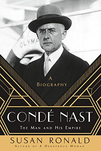 Stock image for Conde Nast: The Man and His Empire - A Biography for sale by WorldofBooks