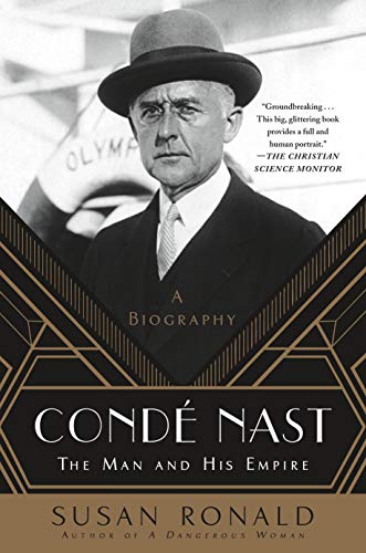 Stock image for Cond Nast: The Man and His Empire -- A Biography for sale by ThriftBooks-Dallas