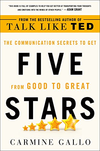 Beispielbild fr Five Stars: The Communication Secrets to Get from Good to Great zum Verkauf von Wonder Book