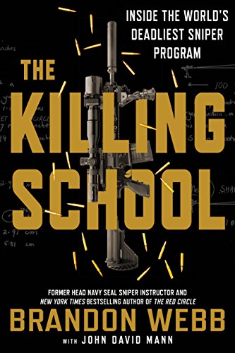 9781250181794: The Killing School: Inside the World's Deadliest Sniper Program