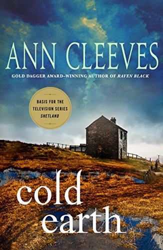Stock image for Cold Earth: A Shetland Mystery (Shetland Island Mysteries, 7) for sale by Zoom Books Company