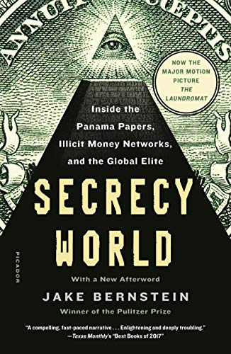 Beispielbild fr Secrecy World: Inside the Panama Papers, Illicit Money Networks, and the Global Elite zum Verkauf von SecondSale