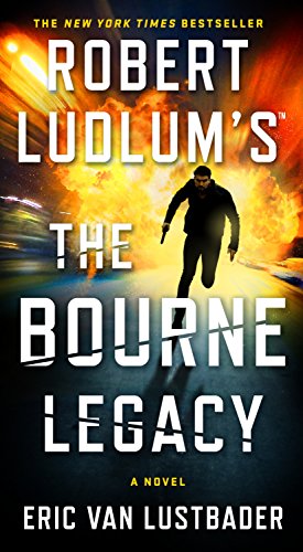 9781250182630: The Bourne Legacy (Robert Ludlum's Jason Bourne)