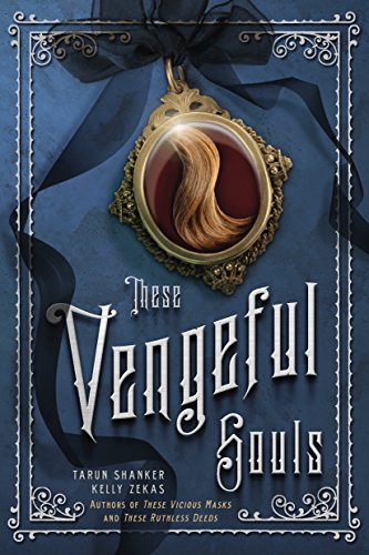 Stock image for These Vengeful Souls (These Vicious Masks, 3) for sale by Red's Corner LLC