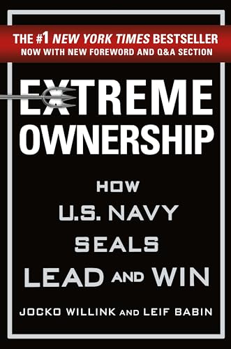 Stock image for Extreme Ownership: How U.S. Navy SEALs Lead and Win (New Edition) for sale by Zoom Books Company