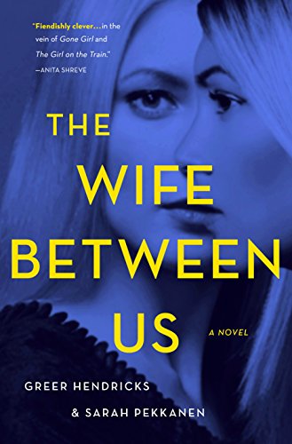 Stock image for The Wife Between Us for sale by Better World Books: West