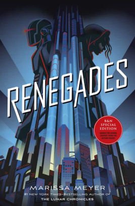 9781250185563: Renegades (Exclusive Edition)