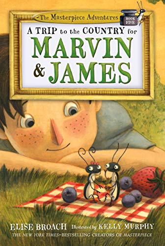 9781250186096: A Trip to the Country for Marvin & James: The Masterpiece Adventures, Book Five (The Masterpiece Adventures, 5)