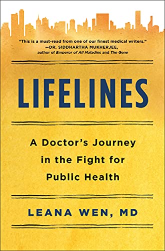 Stock image for Lifelines: A Doctor's Journey in the Fight for Public Health for sale by SecondSale