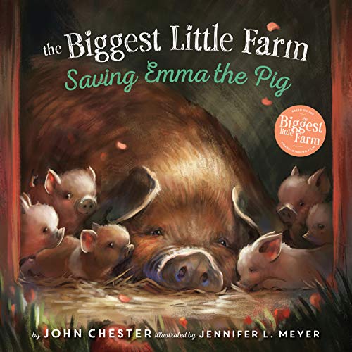 Stock image for Saving Emma the Pig (The Biggest Little Farm) for sale by SecondSale