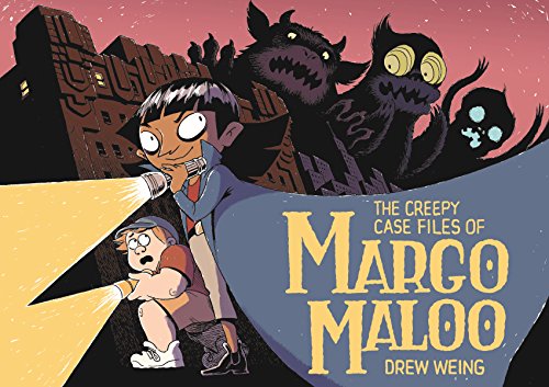 9781250188267: CREEPY CASE FILES MARGO MALOO 01 (The Creepy Case Files of Margo Maloo)