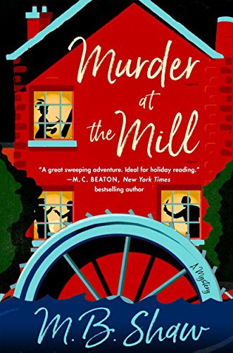 9781250189295: Murder at the Mill