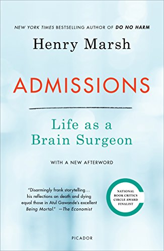 Beispielbild fr Admissions : Life As a Brain Surgeon zum Verkauf von Better World Books