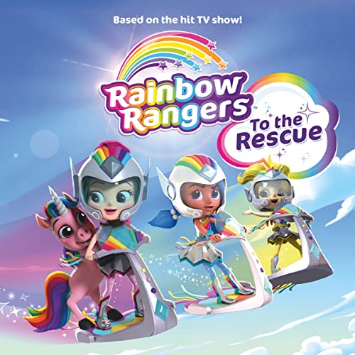 Stock image for Rainbow Rangers: To the Rescue for sale by SecondSale