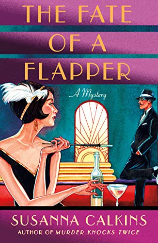 Beispielbild fr Fate of a Flapper (The Speakeasy Murders, 2) zum Verkauf von Wonder Book