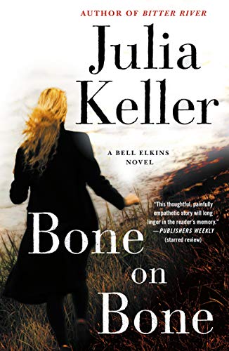 Stock image for Bone on Bone: A Bell Elkins Novel (Bell Elkins Novels, 7) for sale by Blue Vase Books