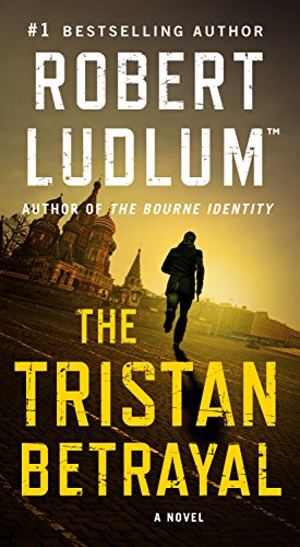 9781250191106: The Tristan Betrayal: A Novel