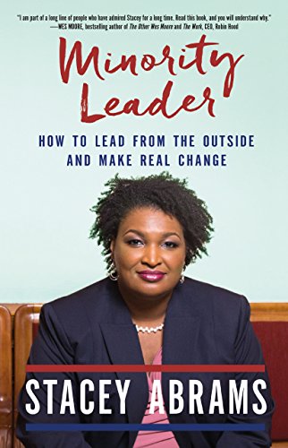 Stock image for Minority Leader: How to Lead from the Outside and Make Real Change for sale by Dream Books Co.