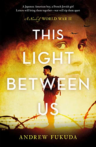 Beispielbild fr This Light Between Us: A Novel of World War II zum Verkauf von Better World Books