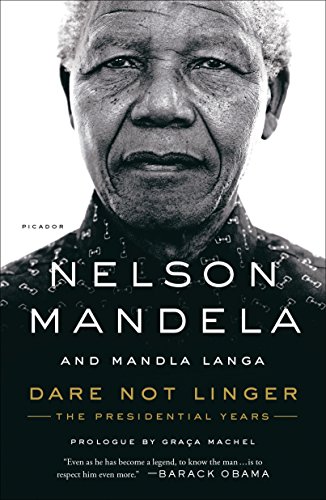 9781250192806: Dare Not Linger: The Presidential Years