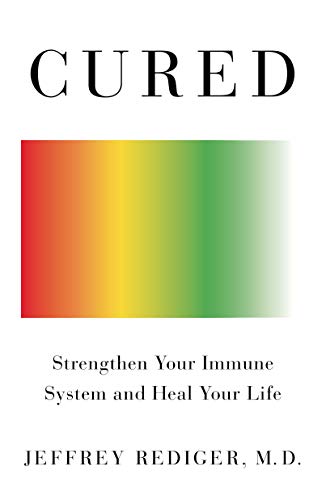 9781250193216: Cured: Strengthen Your Immune System and Heal Your Life