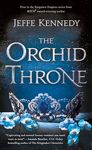 Beispielbild fr The Orchid Throne zum Verkauf von Better World Books