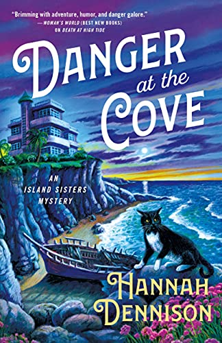 Stock image for Danger at the Cove: An Island Sisters Mystery (The Island Sisters, 2) for sale by HPB-Emerald