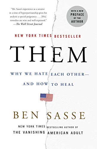 Imagen de archivo de Them: Why We Hate Each Other--and How to Heal a la venta por ZBK Books