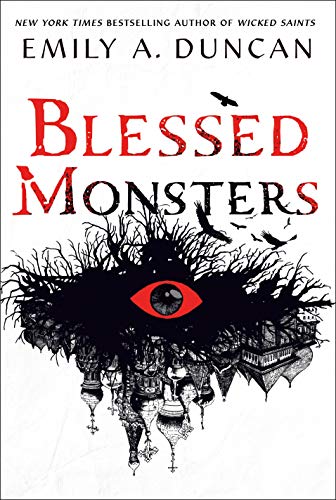 9781250195722: Blessed Monsters: A Novel: 3 (Something Dark and Holy)