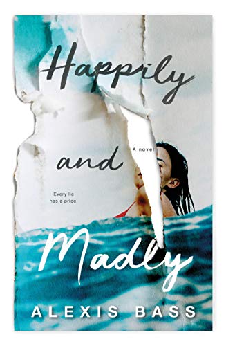 Beispielbild fr Happily and Madly: A Novel zum Verkauf von Gulf Coast Books