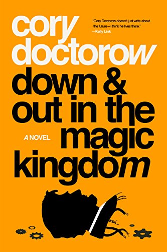 Stock image for Down and Out in the Magic Kingdom for sale by ThriftBooks-Dallas