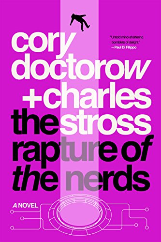 Beispielbild fr The Rapture of the Nerds: A Novel zum Verkauf von Zoom Books Company